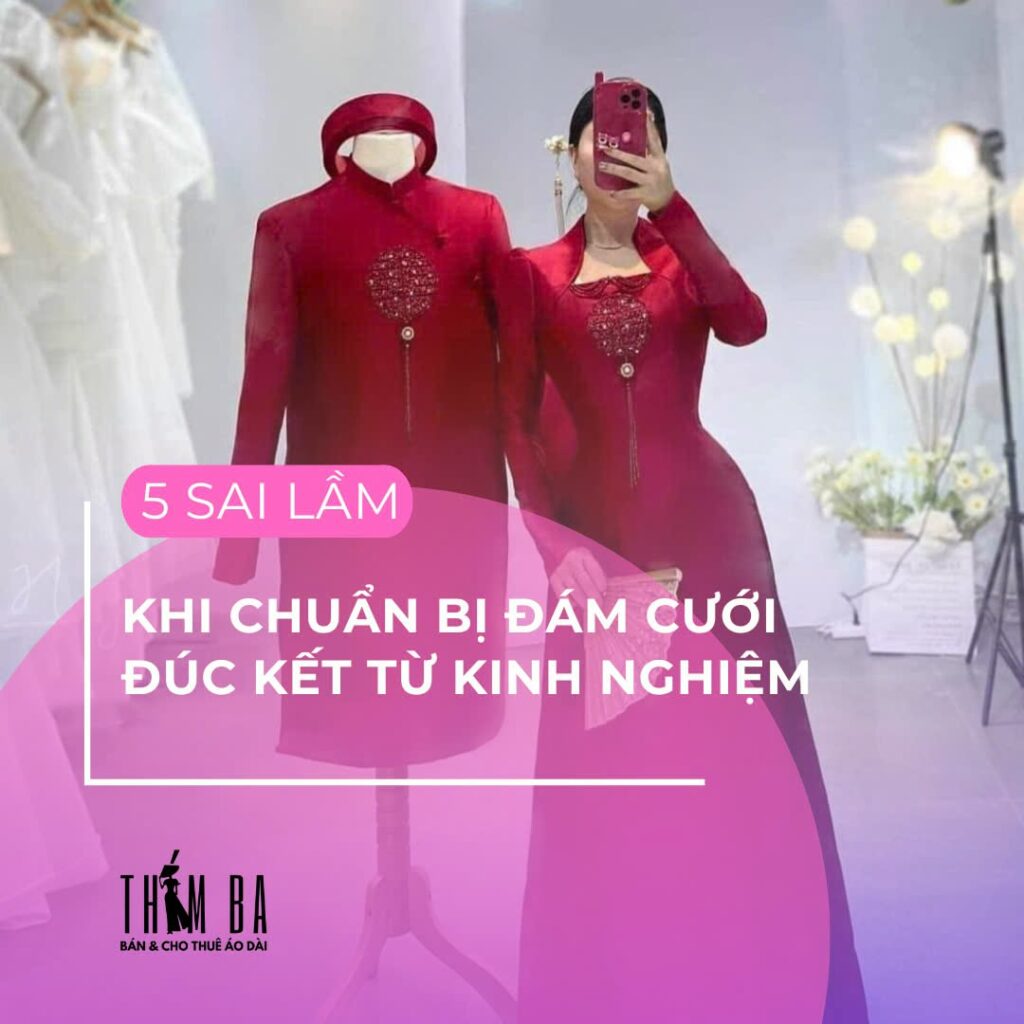 5 sai lầm chuẩn bị đám cưới đúc kết từ kinh nghiệm