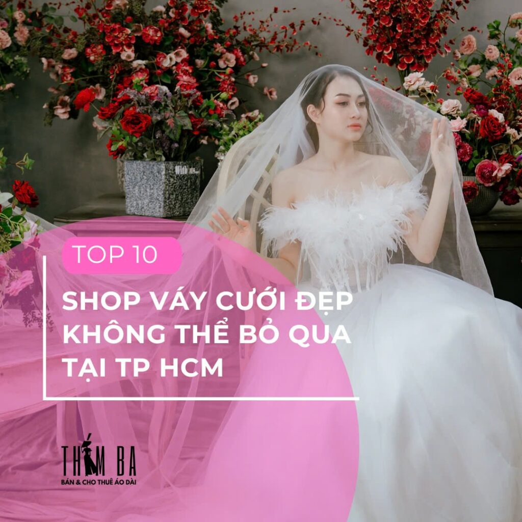 Top 10 shop váy cưới đẹp tại tphcm